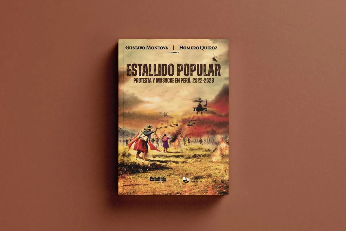 Libro “Estallido Popular” aparece en tiempo en que los peruanos se alistan para protestar