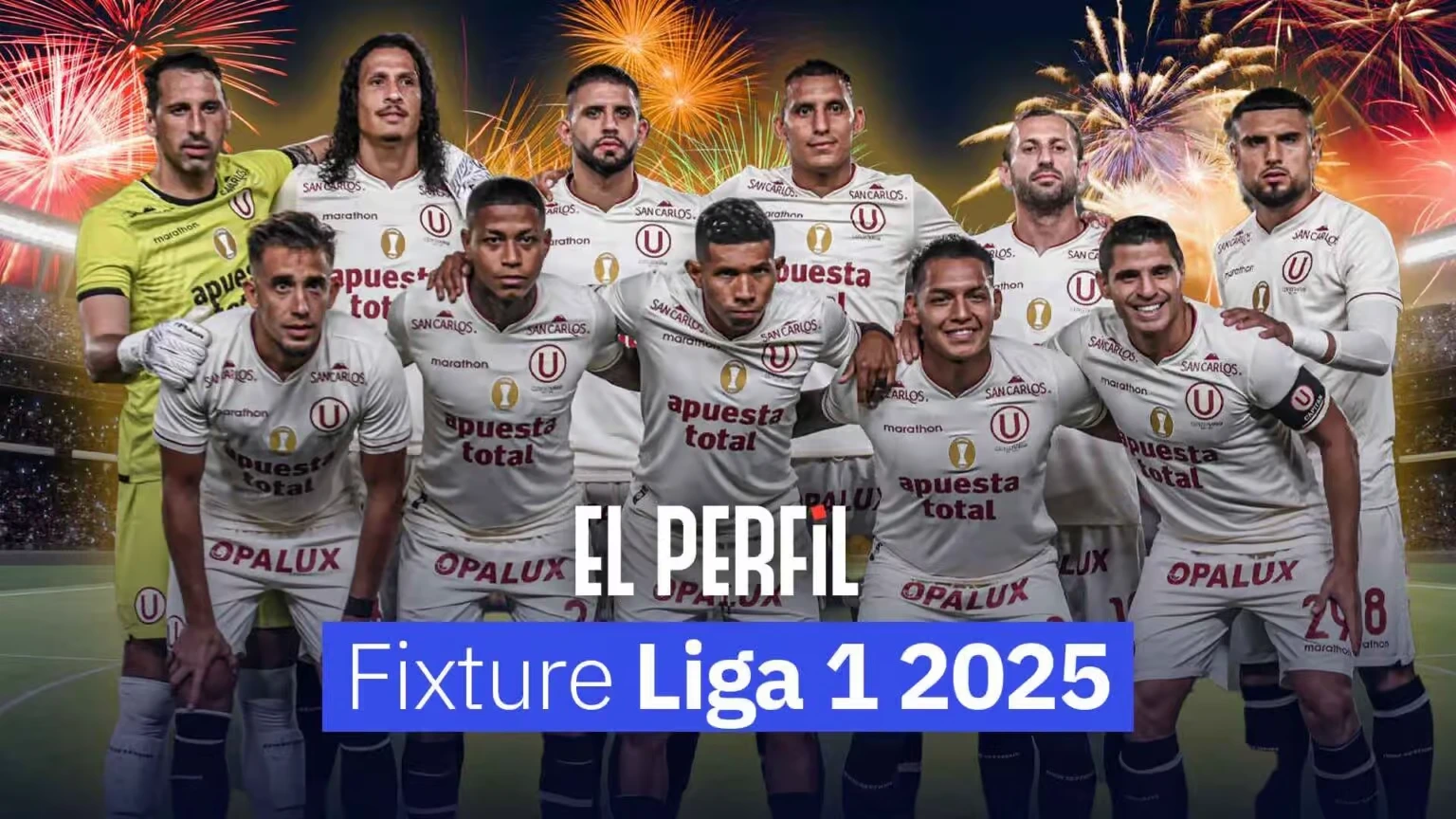 Fixture Universitario de Deportes Liga 1 2025: Cremas debutan de visita y enfrentarán a Alianza Lima en la fecha 7