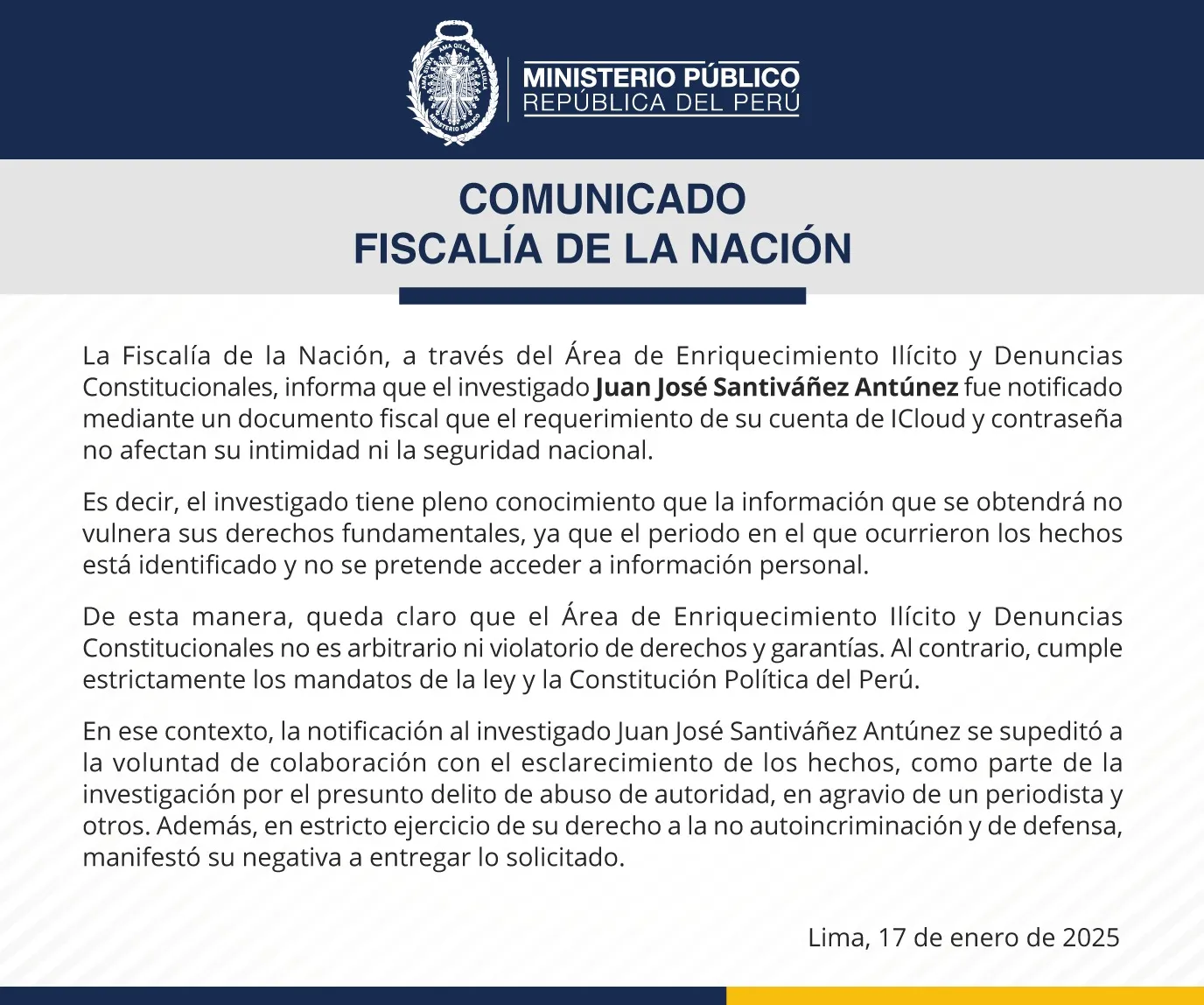 Fiscalía responde Santiváñez y señala que acceso a iCloud no viola su intimidad 2 En un comunicado, la Fiscalía informó que el investigado Juan Santiváñez tiene conocimiento de que el requerimiento de su cuenta de ICloud y contraseña no afectan su intimidad ni la seguridad nacional | Imagen: Ministerio Público