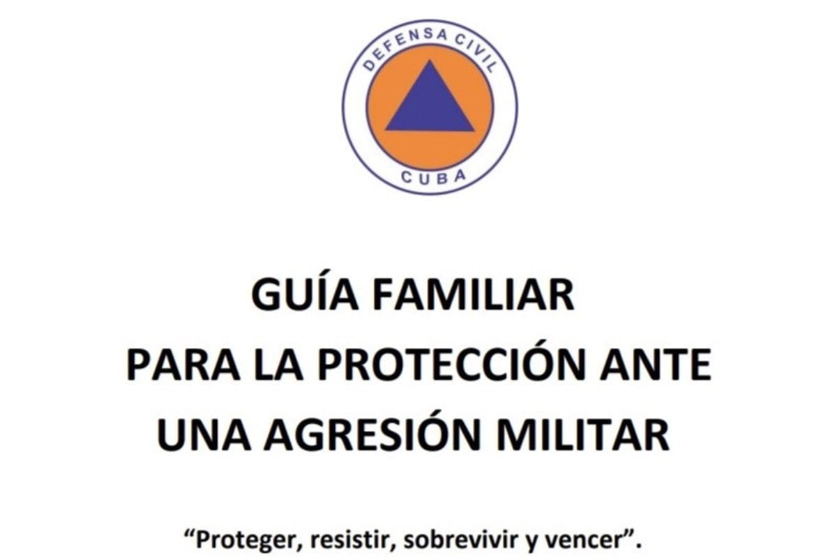 El Gobierno cubano difunde una guía para protegerse ante una “agresión militar”
