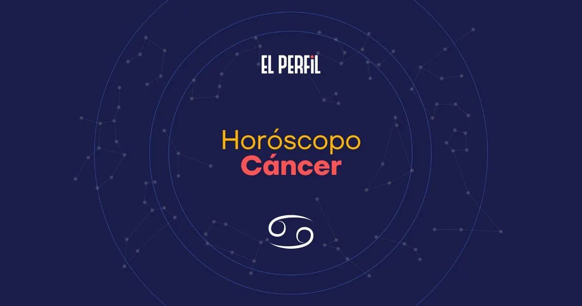 Horóscopo de hoy: Cáncer (EL PERFIL)