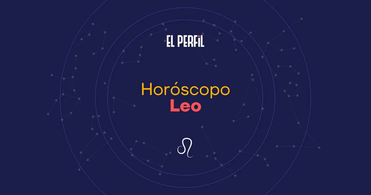 Horóscopo de hoy: Leo (EL PERFIL)