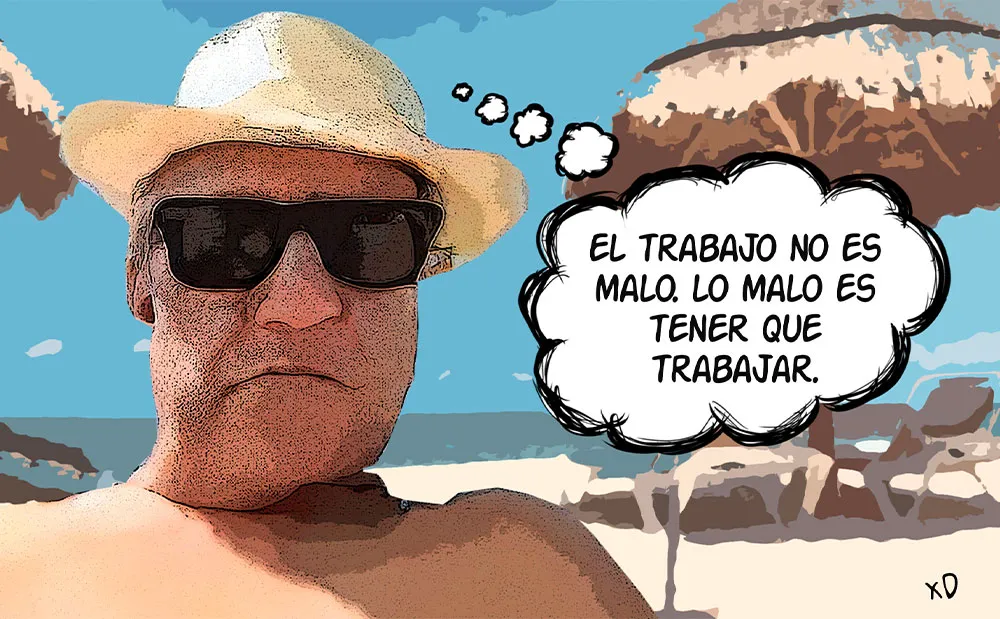 El trabajo no es malo