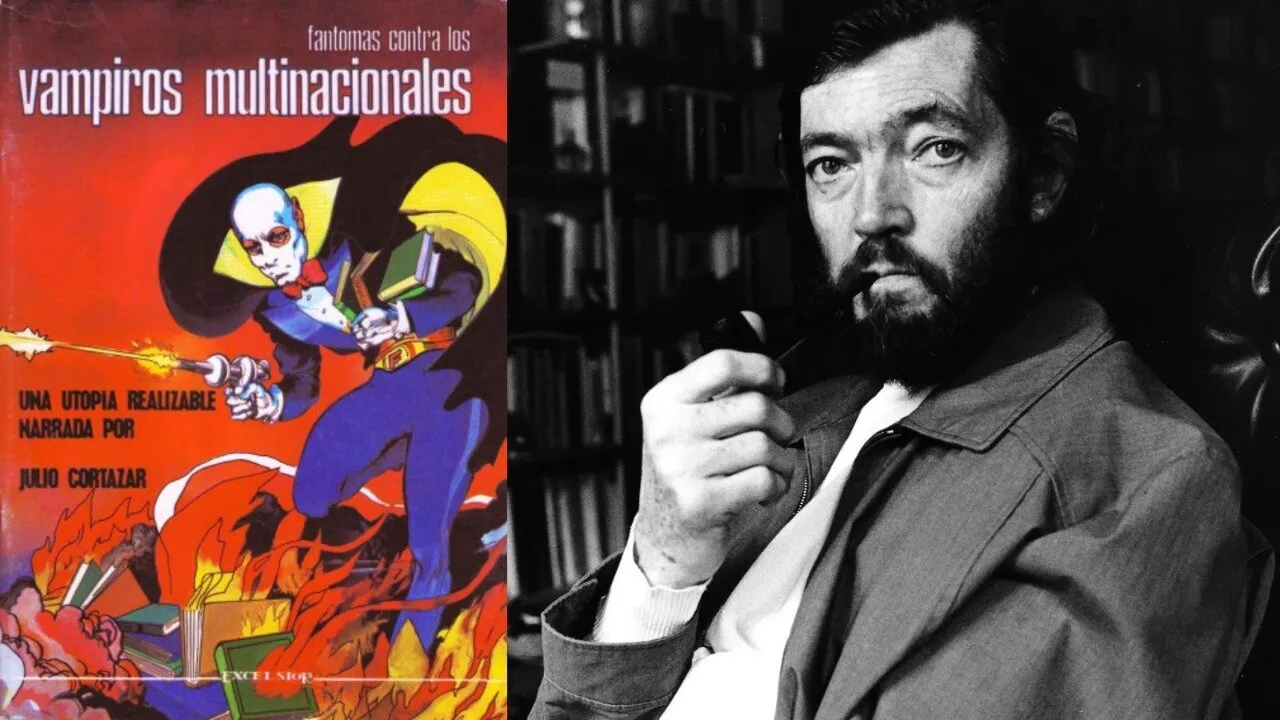 Julio Cortazar el Tribunal Russel y Fantomas