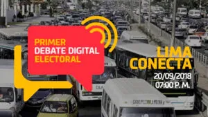 Primer debate digital electoral Lima Conecta