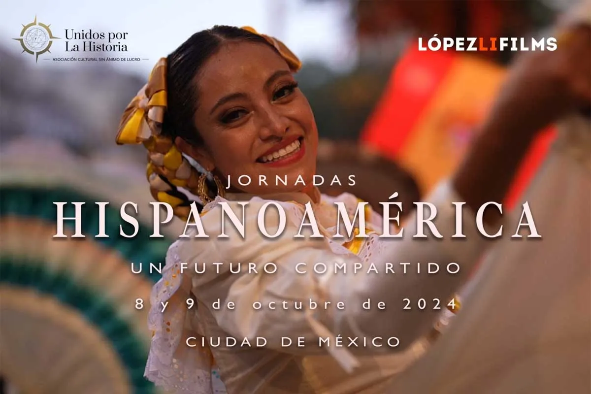 La Fundación Carlos Slim, Unidos por la Historia y López-li Films organizan las Jornadas Hispanoamérica (Gentileza)