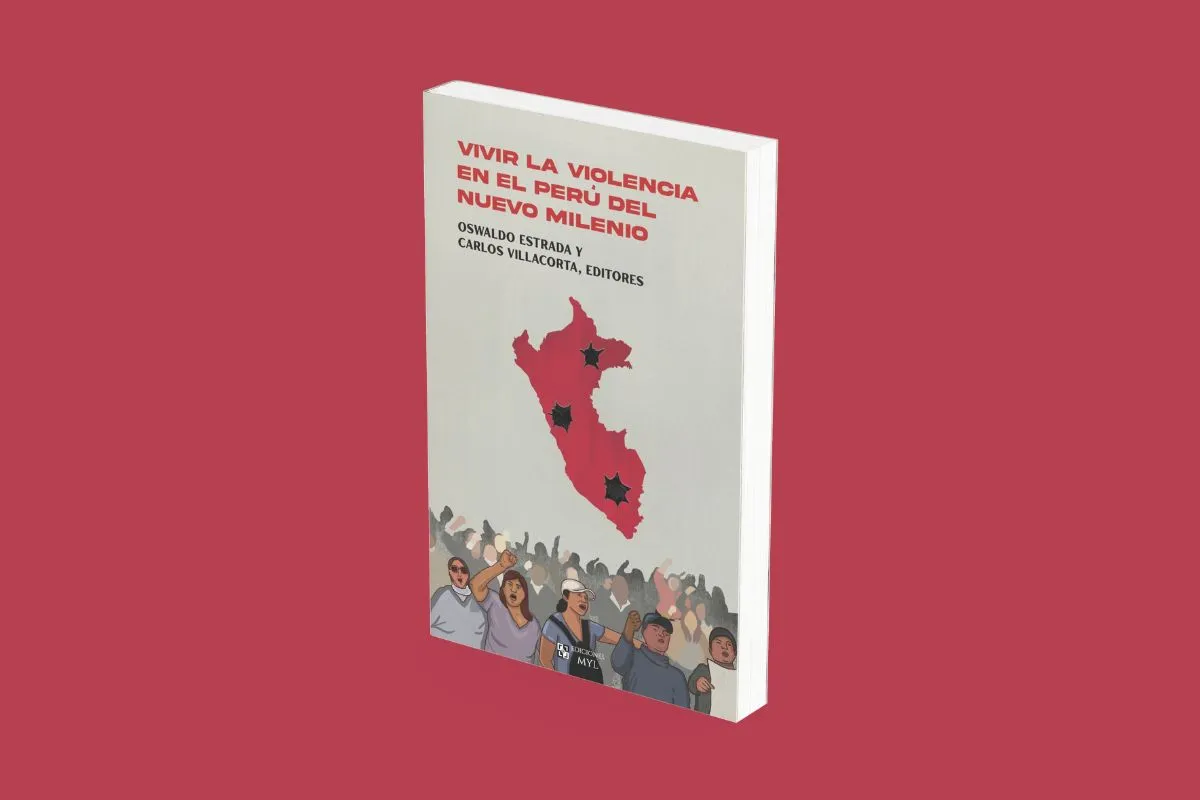 Portada de "Vivir la violencia en el Perú del nuevo milenio", editada por Oswaldo Estrada y Carlos Villacorta.