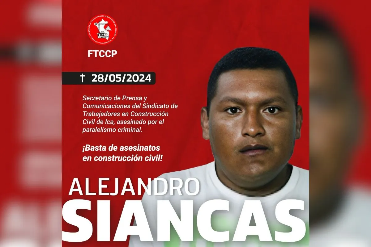 FTCCP exige captura de asesinos del dirigente sindical Alejandro Siancas en Ica (FTCCP)