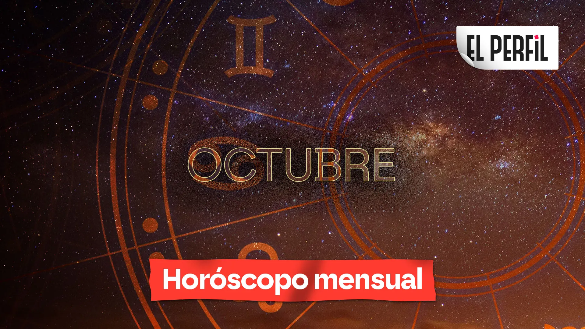 Horóscopo mensual de octubre | EL PERFIL