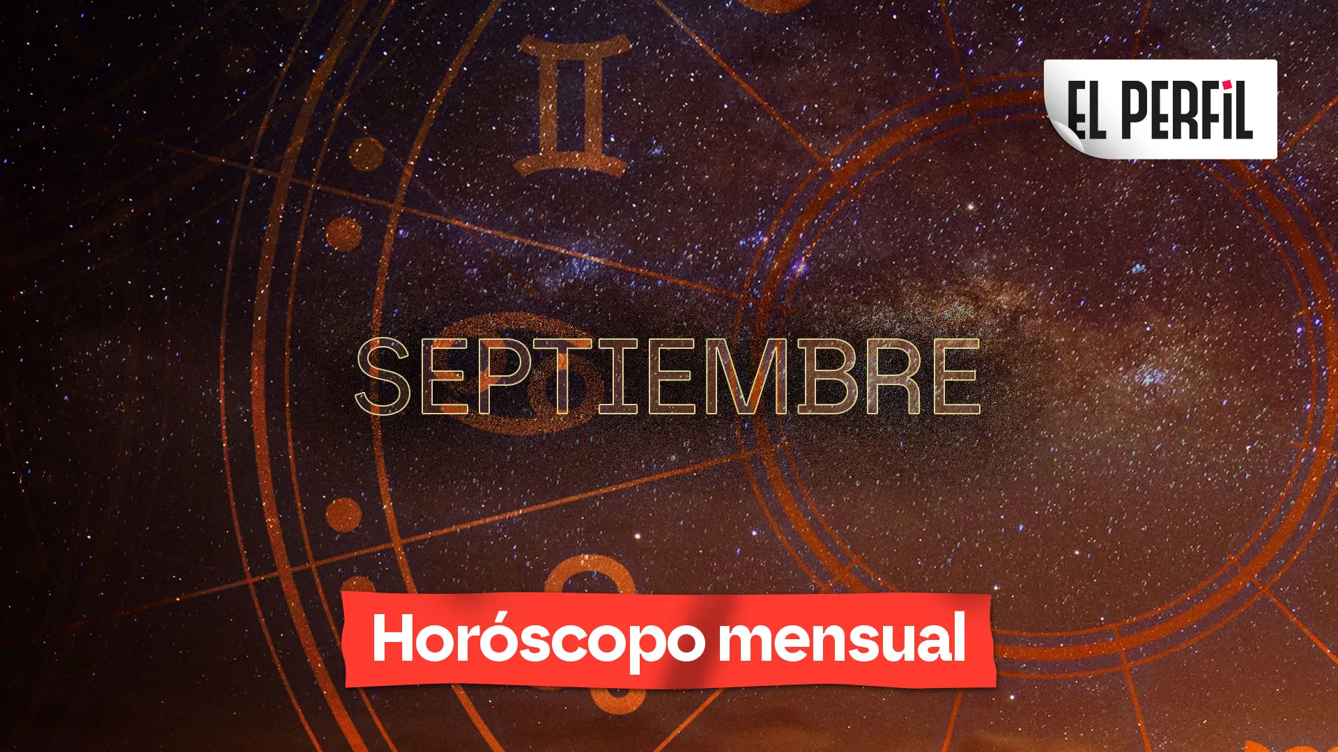 Horóscopo mensual de septiembre | EL PERFIL