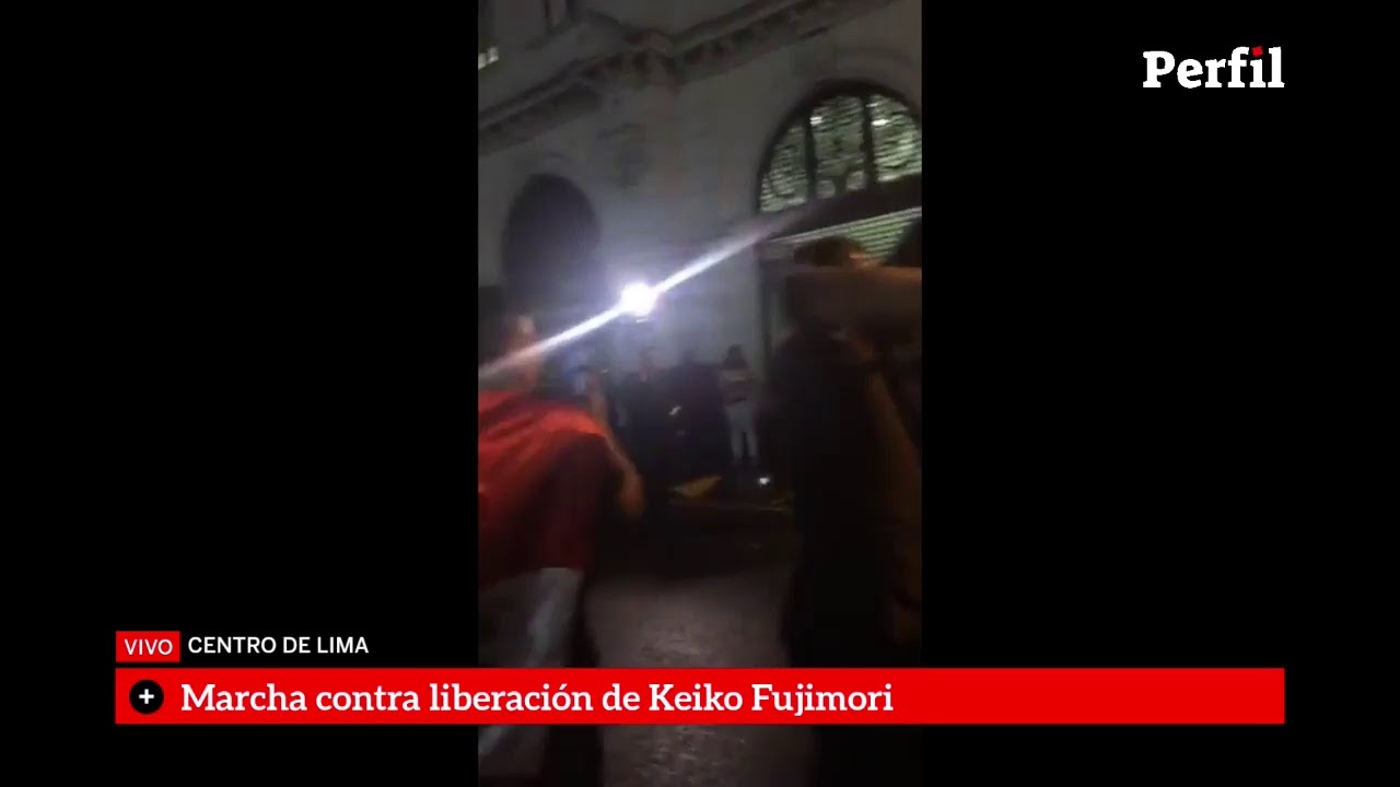 Marcha contra la liberación de Keiko Fujimori en el centro de Lima